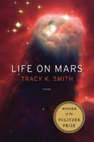 Life on Mars: Poems 1555975844 Book Cover