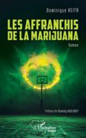 Les affranchis de la Marijuana (Harmattan Guinée) (French Edition) 2336510405 Book Cover