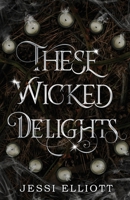 These Wicked Delights 1990056040 Book Cover