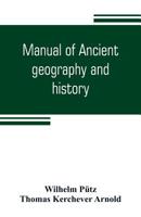 Manual of Ancient Geography and History 9353804515 Book Cover