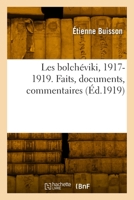 Les Bolchéviki, 1917-1919 2329867727 Book Cover