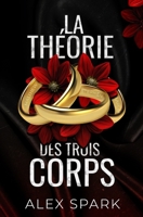 La théorie des trois corps - Romance MM (French Edition) B0FF3176NL Book Cover