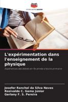 L'expérimentation dans l'enseignement de la physique: Expériences des élèves en 9e année d'école primaire (French Edition) 6206762343 Book Cover