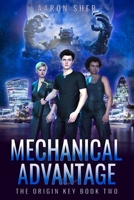Mechanical Advantage (The Origin Key) B0GJBPS4BH Book Cover