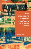 Abuseurs sexuels d'enfants et la norme sociale 287209816X Book Cover