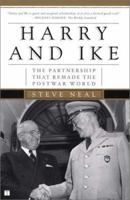 Harry and Ike: The Partnership That Remade the Postwar World 0684853558 Book Cover