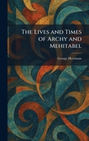 The Lives and Times of Archy and Mehitabel 1025527933 Book Cover
