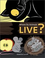 Where Do Animals Live? 0764365150 Book Cover