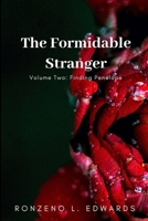 The Formidable Stranger Volume 2: Finding Penelope 1793825599 Book Cover