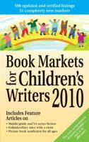 Book Markets For Children's Writers 1889715492 Book Cover