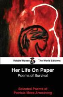 Her Life on Paper: Poems of Survival 1495313743 Book Cover