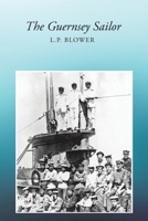 The Guernsey Sailor 1528987225 Book Cover