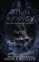 Of Flight and Fancy (Once Upon a Darkened Night) 1727162706 Book Cover