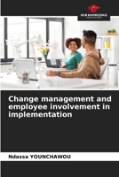 Change management and employee involvement in implementation 6205731681 Book Cover