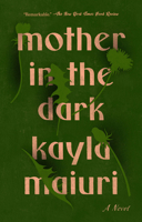 Mother in the Dark 0593083288 Book Cover