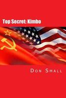 Top Secret: Kimbo 1500297135 Book Cover