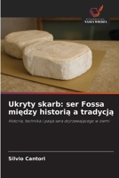 Ukryty skarb: ser Fossa miedzy historia a tradycja (Polish Edition) 620898503X Book Cover