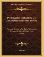 Die Neuesten Fortschritte in Der Nationalokonomischen Theorie 112040276X Book Cover
