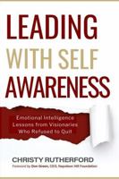 Leading with Self-Awareness: Leadership Insights on Sustaining High Performance Without Burnout 1735946052 Book Cover