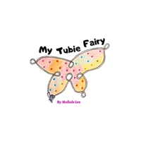 My Tubie Fairy B084DKV3DL Book Cover