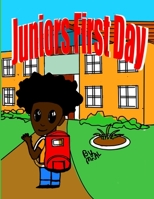 Junior's First Day: Junior's First Day B09DMXRG46 Book Cover