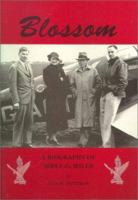Blossom: a Biography of Mrs F.G. Miles 0951559869 Book Cover