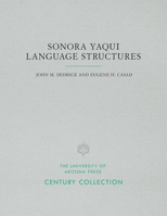 Sonoran Yaqui Language Structures 0816519811 Book Cover