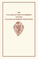 The Vulgaria of John Stanbridge (Early English Text Society Original Series) 0859916898 Book Cover