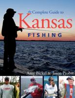 The Complete Guide to Kansas Fishing 1934553379 Book Cover