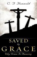 Saved by Grace 1606477056 Book Cover