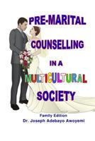 Pre-Marital Counselling in a Multicultural Society 147168945X Book Cover