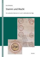 Stamm Und Macht: Die Arabischen Stamme Im 2. Und 3. Jahrhundert Der Hidschra 3895002887 Book Cover