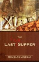The Last Fish Supper 0954138759 Book Cover