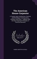 The American House Carpenter 1018199179 Book Cover