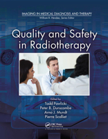 Quality and Safety in Radiotherapy (Imaging in Medical Diagnosis and Therapy) 0367577038 Book Cover