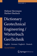 Dictionary Geotechnical Engineering/Wörterbuch GeoTechnik: English - German/Englisch - Deutsch 3642417132 Book Cover