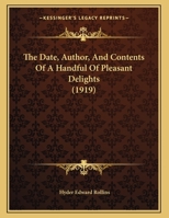 The Date, Author, And Contents Of A Handful Of Pleasant Delights 1149900156 Book Cover