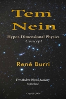 TEM NEIN: Hyper-Dimensional Physics Concept B0HCLMZ21H Book Cover