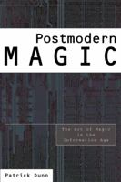 Postmodern Magic: The Art of Magic in the Information Age 0738706639 Book Cover