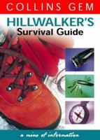 Hillwalker's Survival Guide (Collins Gem) 0004722035 Book Cover