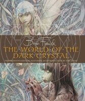 The World of The Dark Crystal 1683838599 Book Cover