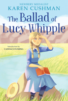 The Ballad of Lucy Whipple 0064406849 Book Cover