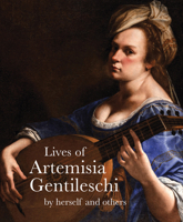Lives of Artemisia Gentileschi (Lives of the Artist) /anglais 184368196X Book Cover