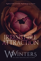 Irresistible Attraction 1661299075 Book Cover