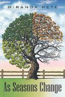 As Seasons Change 1449060528 Book Cover
