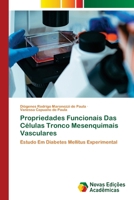 Propriedades Funcionais Das Células Tronco Mesenquimais Vasculares 6630214943 Book Cover