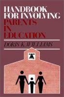 Handbook for Involving Parents in Education 0893340847 Book Cover