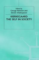 Kierkegaard: The Self in Society 0333682432 Book Cover