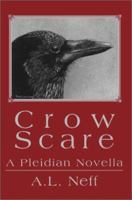 Crow Scare: A Pleidian Novella 0595252575 Book Cover