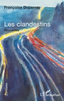 Les Clandestins (Écritures) (French Edition) 2343179247 Book Cover